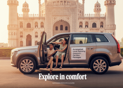 Aurangabad Local Sightseeing Car Hire Packages – Explore in Comfort