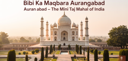 Bibi Ka Maqbara Aurangabad – The Mini Taj Mahal of India by Tuljai Tours and Travels